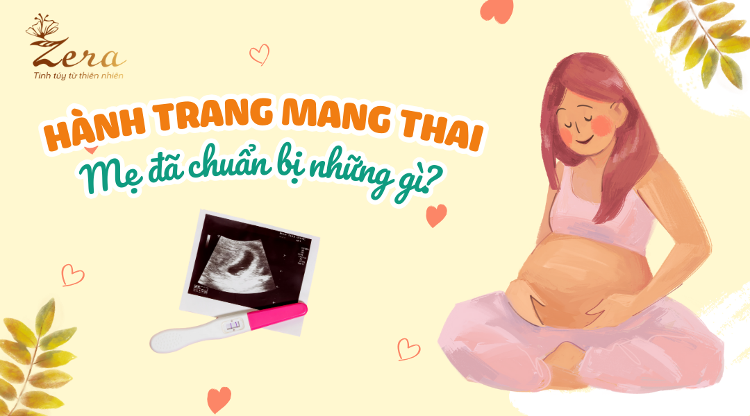 Hành trang mang thai, mẹ đã chuẩn bị những gì?